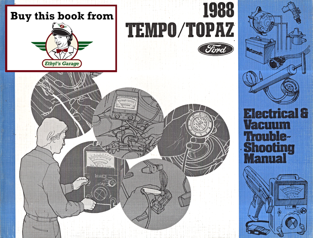 1988 Ford Tempo, Mercury Topaz Electrical Vacuum Wiring Diagram Manual